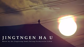 Jingtngen Ha U | Jingiaseng Samla Balang Presbyterian Laban