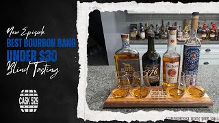 Bargain Bourbons between $25-$30