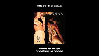 The Nextmen - I'll Be OK - Start to finish creative process // stems available