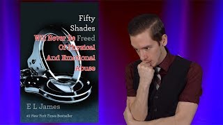 Fifty Shades Will Never Be Freed of Physical and Emotional Abuse, a book review by The Dom