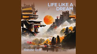 Life Like A Dream