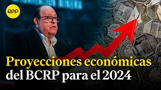 Proyecciones del BRC para el crecimiento económico en el Perú para el 2024 | Economía peruana