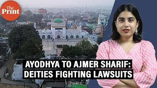 From Ayodhya to Ajmer Sharif, how deities have fought mandir-masjid lawsuits as legal entities