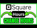 How To CHANGE HOURS On Square Appointments (QUICK & EASY) 2026