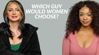 Which Guy Would Women Choose? (Would You Rather...)