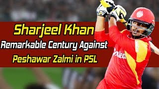 Sharjeel Khan Remarkable Century Against Peshawar Zalmi in PSL | HBL PSL|M1H1