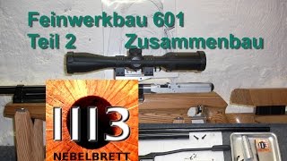 FWB 601 Teil 2 Zusammenbau