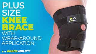 Plus Size Knee Brace With Wrap-Around Application for Arthritis \u0026 Meniscus Tears by BraceAbility