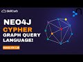 Learn NEO4J CYPHER Graph Query Language | Graph Database