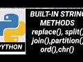 Python: Built-in String Methods with examples,  replace(),split(),join(),partition() etc