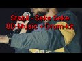 stabil seke seke 8d music drum kit prod.ldrium kulaklikla dİnleyİnİz.