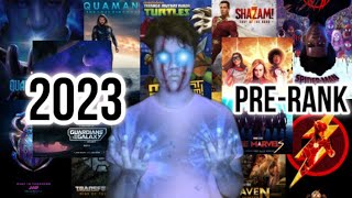 My *PRE-RANKING* For The 2023 Comic Book Movies!