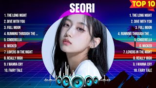 Seori Greatest Hits Full Album ▶️ Full Album ▶️ Top 10 Hits of All Time