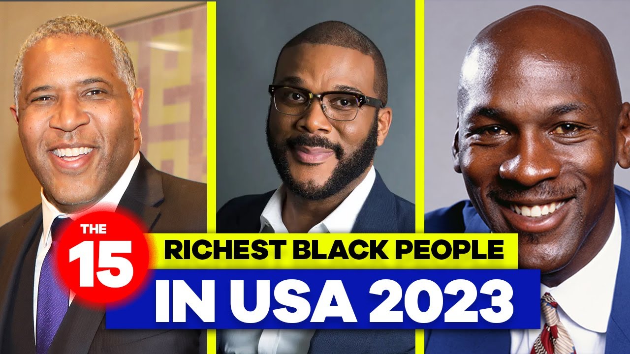 The 15 Richest African American People In The USA 2023... - YouTube