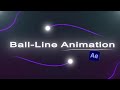 Ball-Line Motion Graphics Animation in 1 minute | After Effects Tutorial