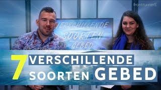 7 verschillende soorten gebed - Tom \u0026 Femke de Wal