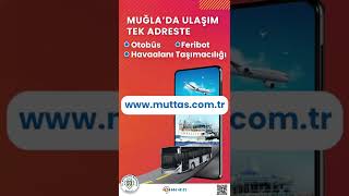 Muğla'da ulaşım tek adreste ⬇️