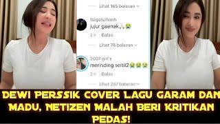 Dewi Perssik Cover Lagu Garam dan Madu, Netizen Malah Beri Kritikan Pedas!