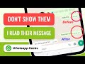 Read WhatsApp message without blue ticks - WhatsApp Hacks and Tips