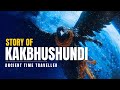 Secrets of Kakbhushundi: Time Travel, Curses, and Eternal Wisdom