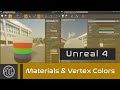 UE4 - Materials & Vertex Colors