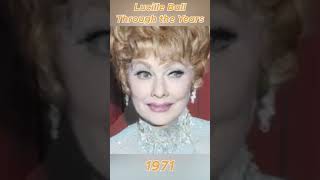 Lucille Ball Through The Years #SHORTS