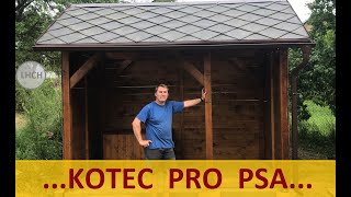 KOMPETNÍ MONTÁŽ KOTCE PRO PSA OD KONSTRUKCE PŘES POBYTÍ AZ PO KRYTINU ,  LHCH