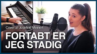 Fortabt er jeg stadig (Remote jam by Josefine Meinert & Michael Sølvsteen)