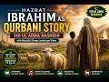 Hazrat Ibrahim A S  Qurbani Story | Eid ul Adha Nasheed with Beautiful Sheep Landscape Video