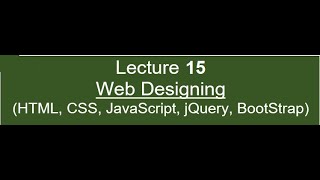 Lecture 15, Web Designing (CSS)