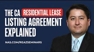 The CA Lease Listing Agreement explained Essential Training for Real Estate Agents