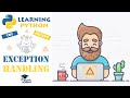 Catch and Handle Exceptions in Python (TRY EXCEPT in Python) - Python Tutorial for Beginners