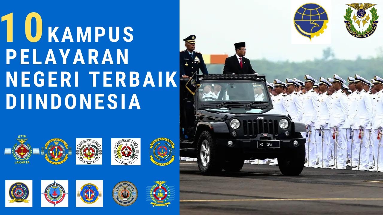 10 KAMPUS PELAYARAN NEGERI TERBAIK DIINDONESIA || SEKOLAH PELAYARAN ...