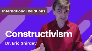 Let's Talk Constructivism! ft Dr. Eric Shiraev