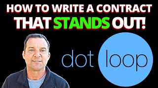 How To Build a DOTLOOP Contract The Right Way That Stands Out