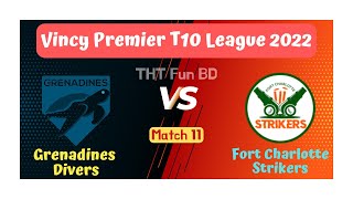 Fort Charlotte Strikers Vs Grenadines Divers, Vincy Premier T10 League 2022, Live Score Streaming