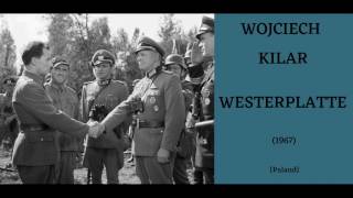 Wojciech Kilar: Westerplatte (1967)