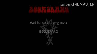Boomerang-Gadis extravaganza(Lyric)