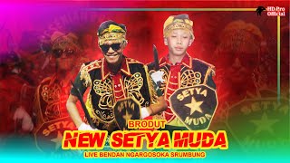 JOSS TENAN!!! BRODUT NEW SETYA MUDA  - LIVE BENDAN NGARGOSOKA SRUMBUNG MAGELANG