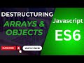 JavaScript Destructuring Explained: Master Arrays & Objects Efficiently
