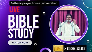 లోతు కుటుంబం  .Bible Study| Bethany Prayer House ||Zaheerabad