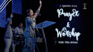 PRAYER & WORSHIP | TIKA KRISNA | 7 AGUSTUS 2024 | LIGHTHOUSE OF PRAYER AND WORSHIP