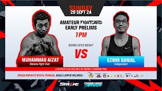 Strike September :  Ezmir Danial vs Muhammad Aizat