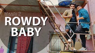 Maari 2 - Rowdy Baby (Video Song) | Dhanush, Sai Pallavi | Dance with Gavy | Yuvan Shankar Raja