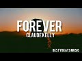 forever claude kelly