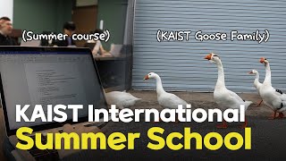 2023 KAIST International Summer School Vlog (Part 3)