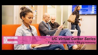 UC Virtual Career Series: Flex Jobs, Remote Work + Gig Economy