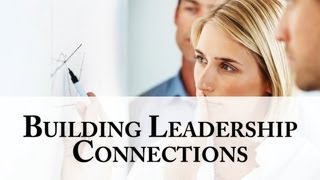 Building Leadership Connections