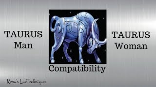 Taurus Man and Taurus Woman Compatibility