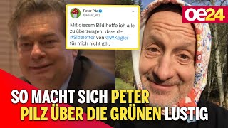 So macht sich Peter Pilz über die Grünen lustig